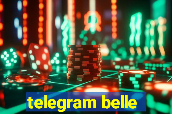 telegram belle